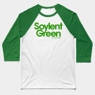 Soylent Green Is People Baseball T-Shirt